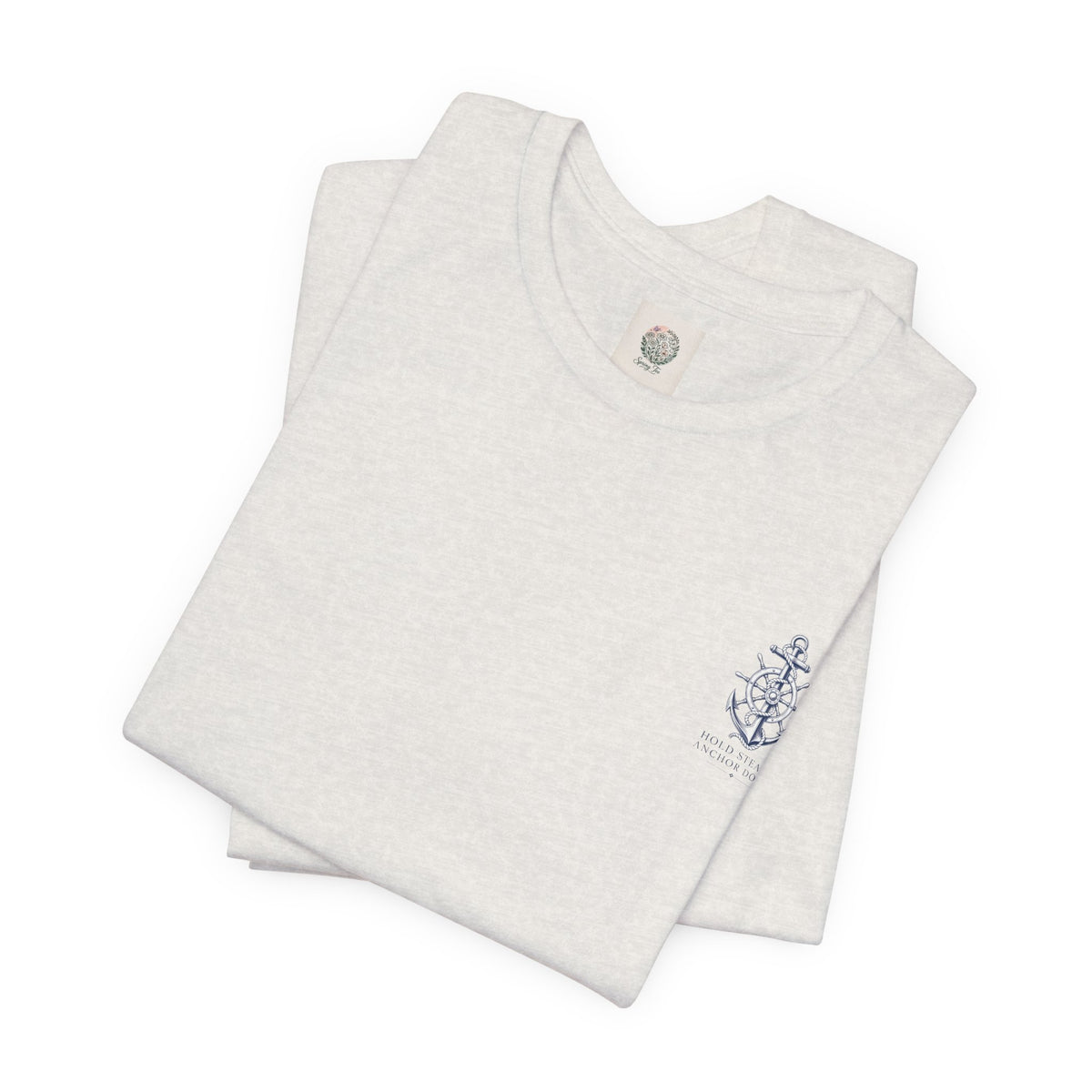 Anchor Nautical T‑Shirt — "Hold Steady Anchor Down"