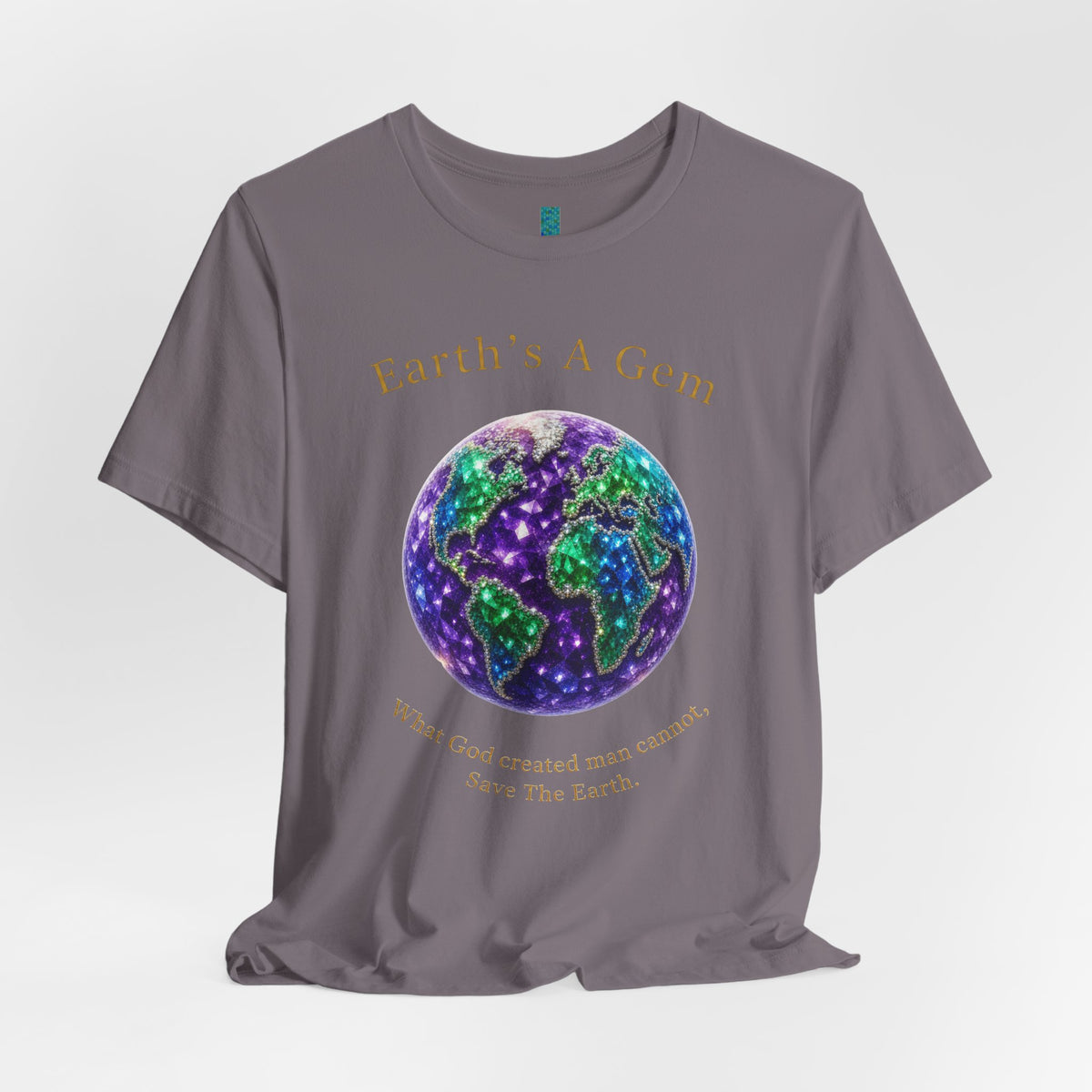 Earth's A Gem Tee — Save the Earth Eco Graphic T-Shirt
