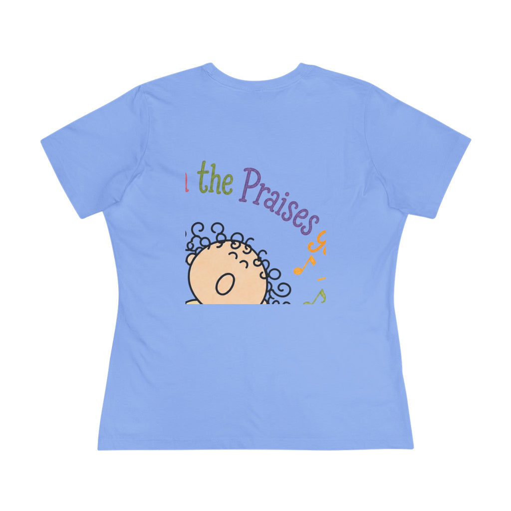 Women's Praise Choir Tee — "When the Praises Go Up, The Blessings Come Down"