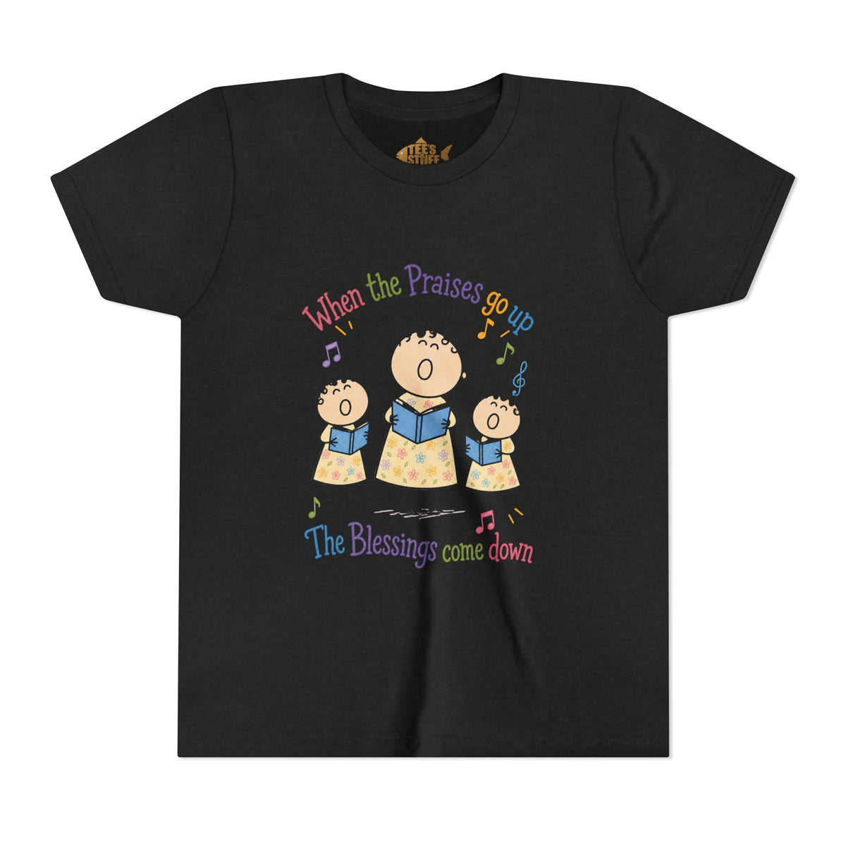 Youth Tee - 'When the Praises Go Up, The Blessings Come Down' Kids Choir Graphic
