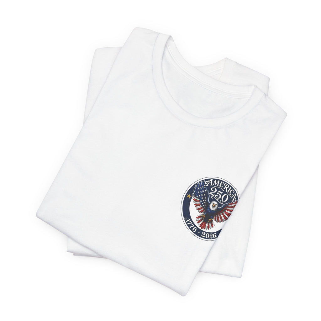 America 250 Eagle T-Shirt – 1776–2026 Bicentennial Celebration Tee