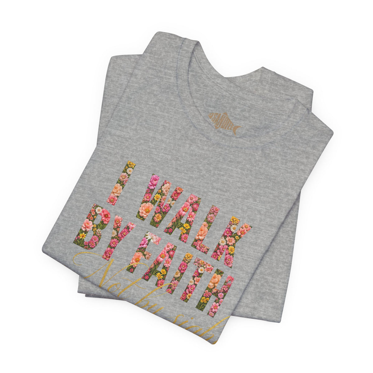 "I Walk by Faith" Bella Canvas 3001, Short sleeve T-shirt
