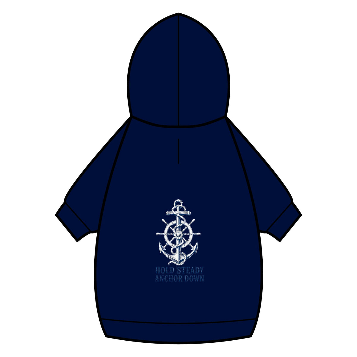 Pet Hoodie — Nautical Anchor "Hold Steady Anchor Down"
