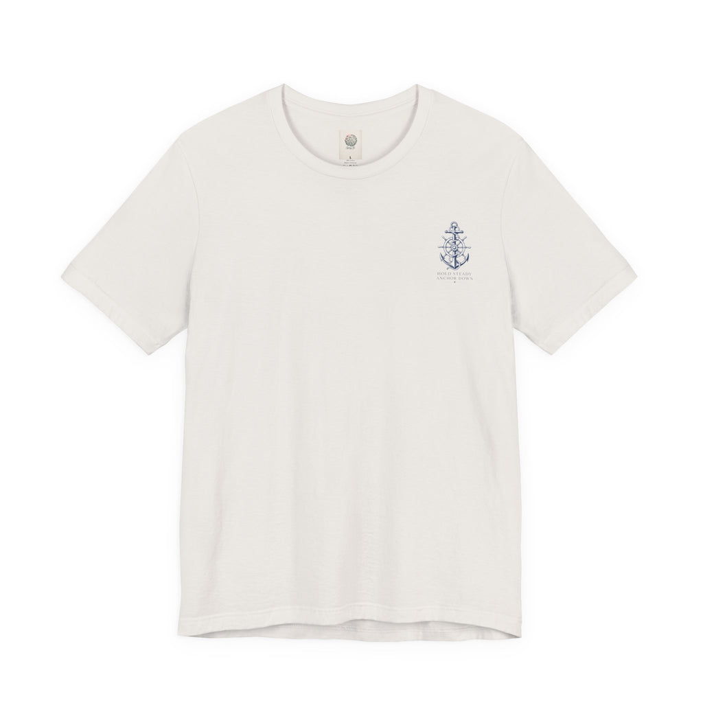 Anchor Nautical T‑Shirt — "Hold Steady Anchor Down"