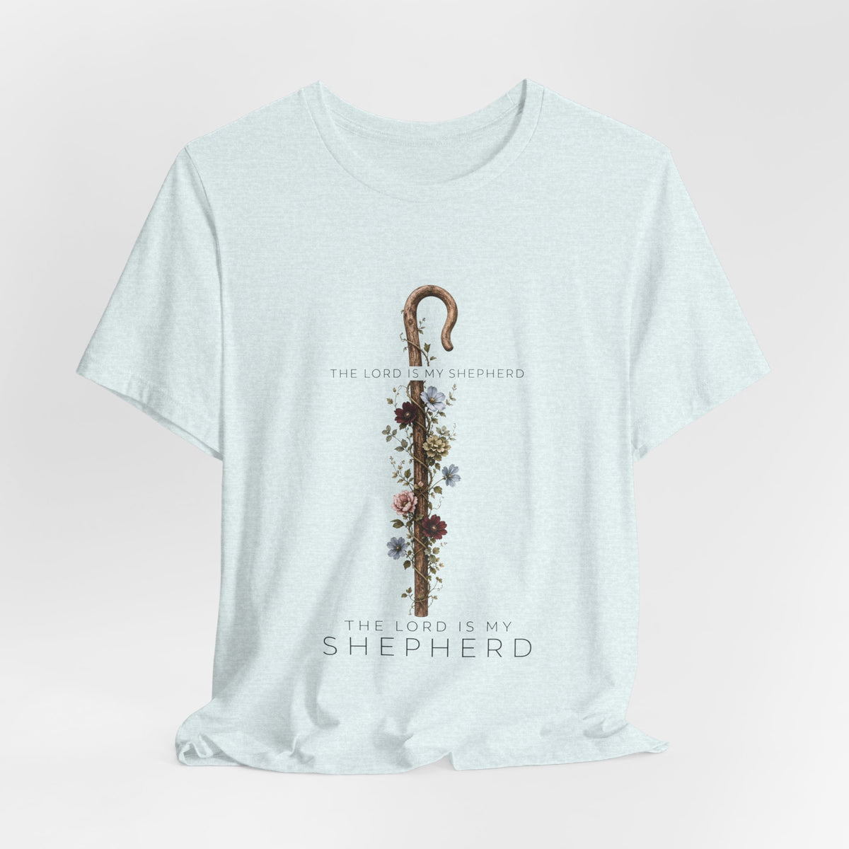 Shepherd Floral Staff T‑Shirt — 'The Lord Is My Shepherd' Faith Tee