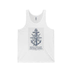 Unisex Jersey Tank “Hold Steady Anchor Down”