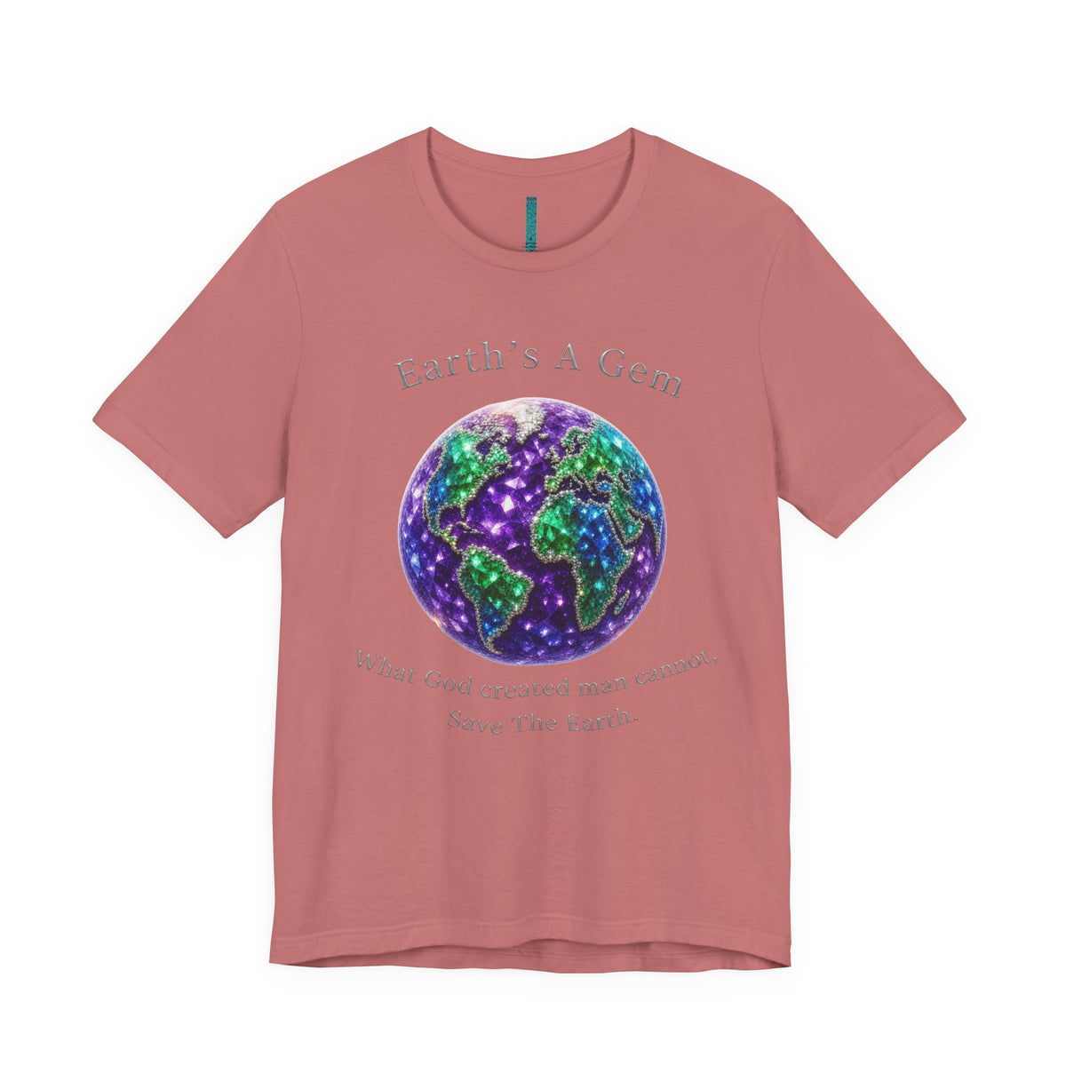 Earth's A Gem Tee — Save The Earth Graphic T-Shirt