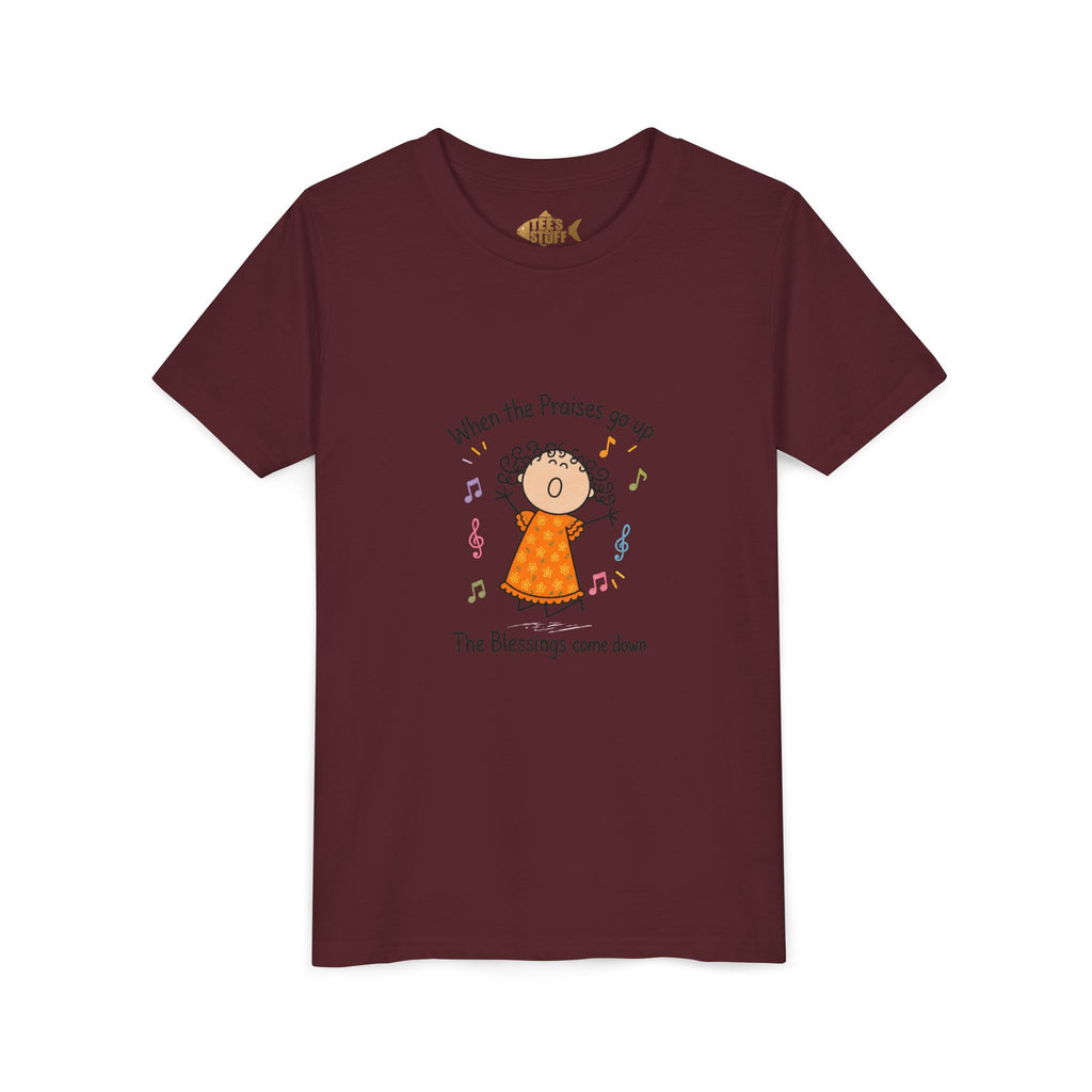 Youth Tee — "When the Praises Go Up, The Blessings Come Down" Kids Christian Shirt