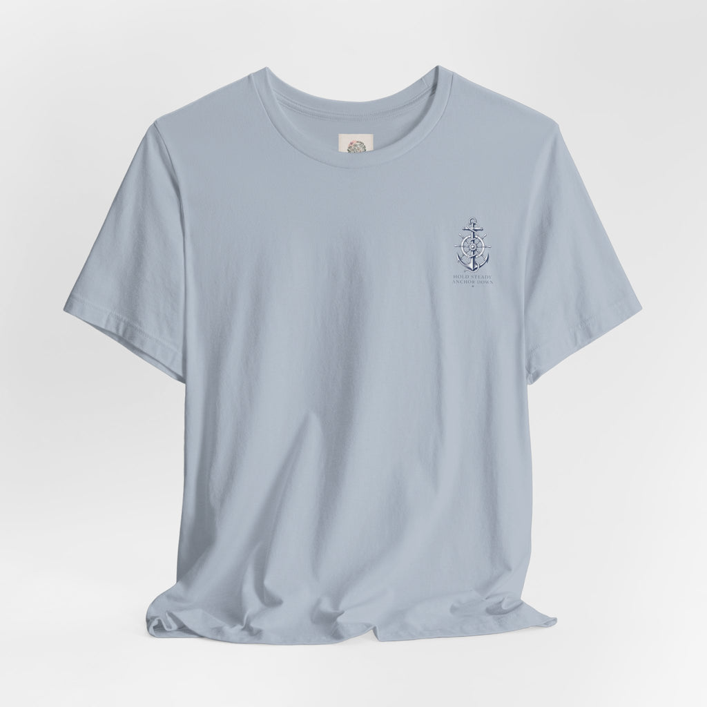 Anchor Graphic Tee — "Hold Steady Anchor Down" Nautical Shirt