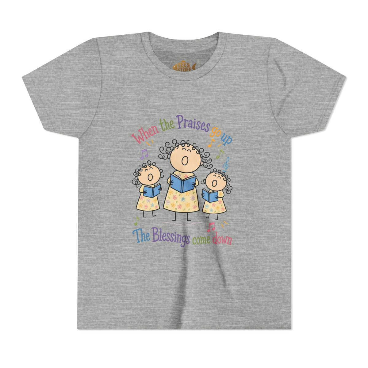 Youth Tee - 'When the Praises Go Up, The Blessings Come Down' Kids Choir Graphic
