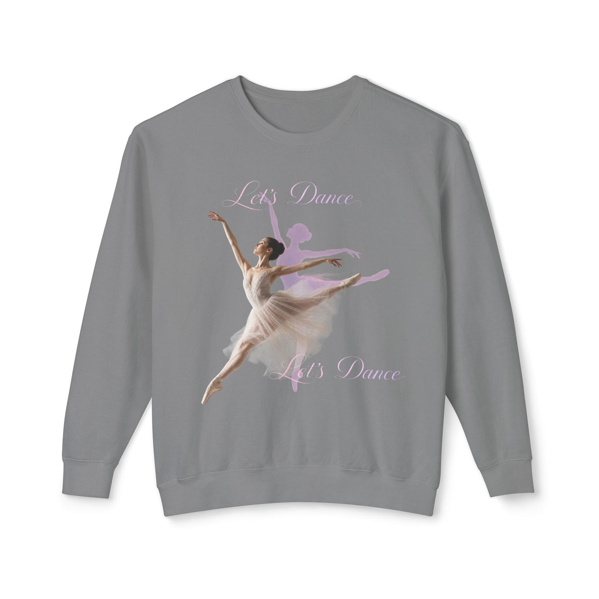"Let's Dance" Ballerina Unisex Lightweight Crewneck Sweatshirt