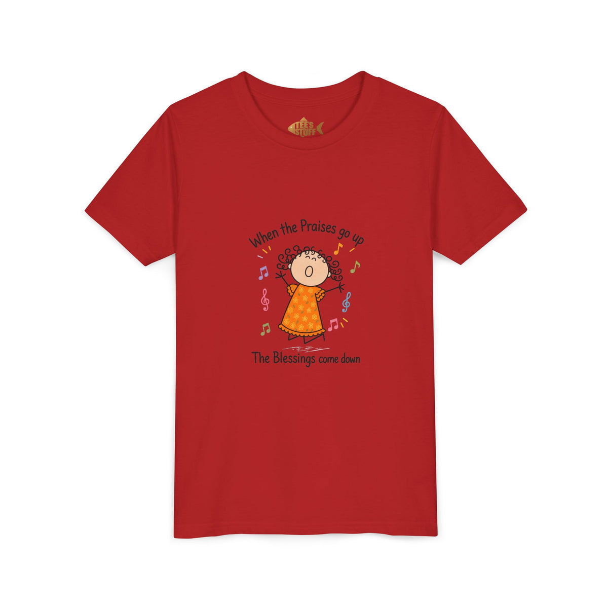 Youth Tee — "When the Praises Go Up, The Blessings Come Down" Kids Christian Shirt