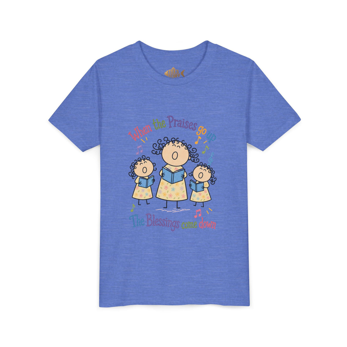 Youth Tee - 'When the Praises Go Up, The Blessings Come Down' Kids Choir Graphic