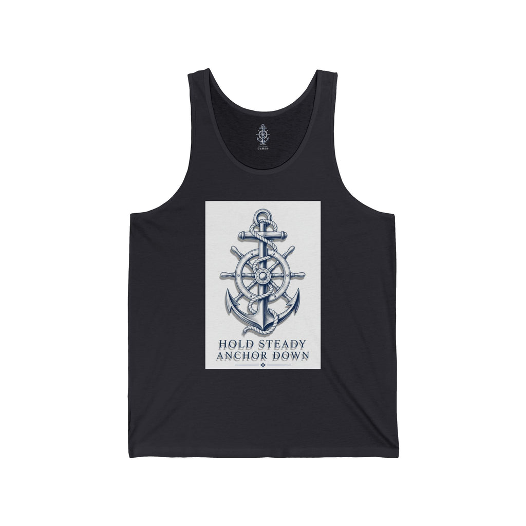 Unisex Jersey Tank “Hold Steady Anchor Down”
