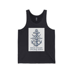 Unisex Jersey Tank “Hold Steady Anchor Down”