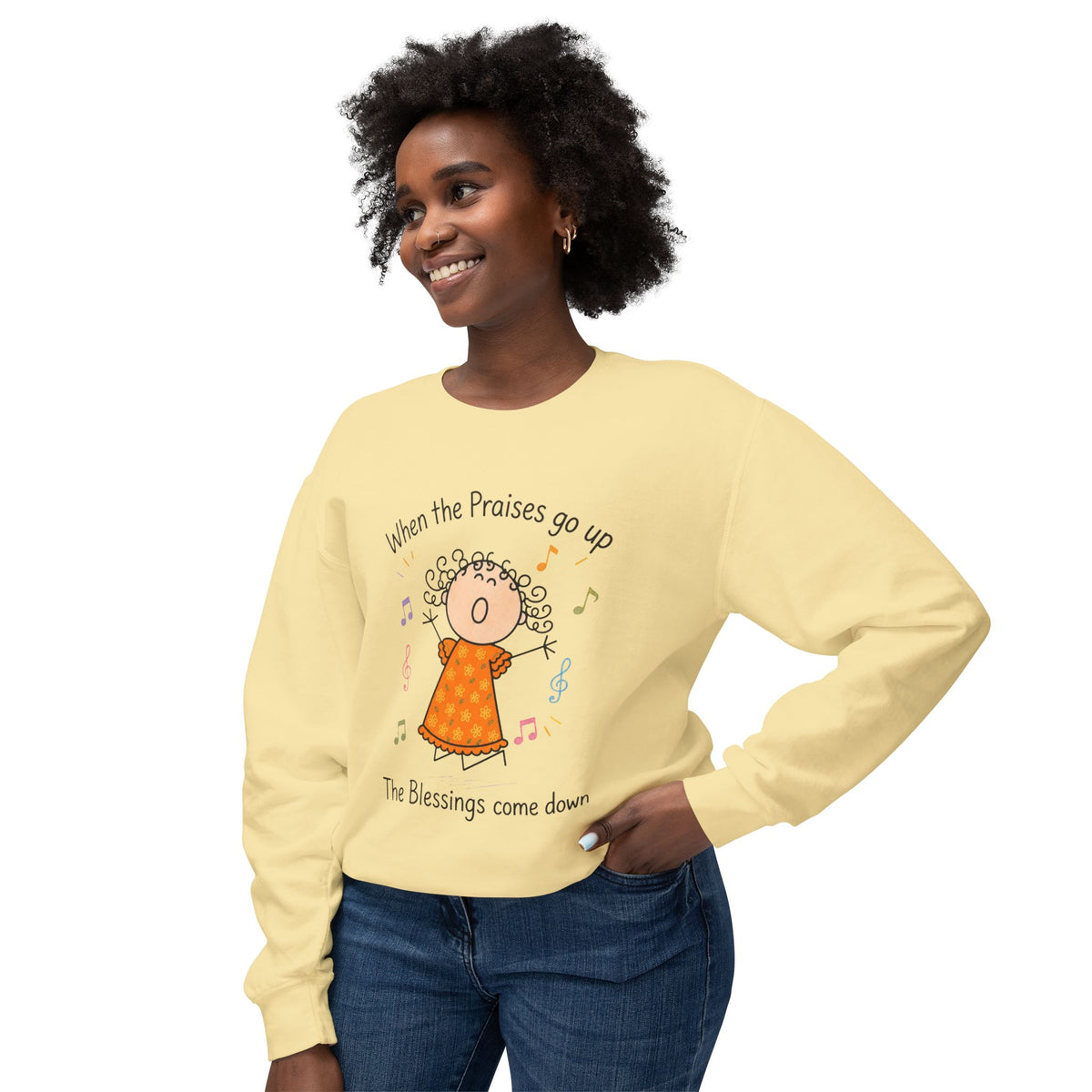 Faith Crewneck Sweatshirt — "When the Praises Go Up, The Blessings Come Down" Cute Choir Design