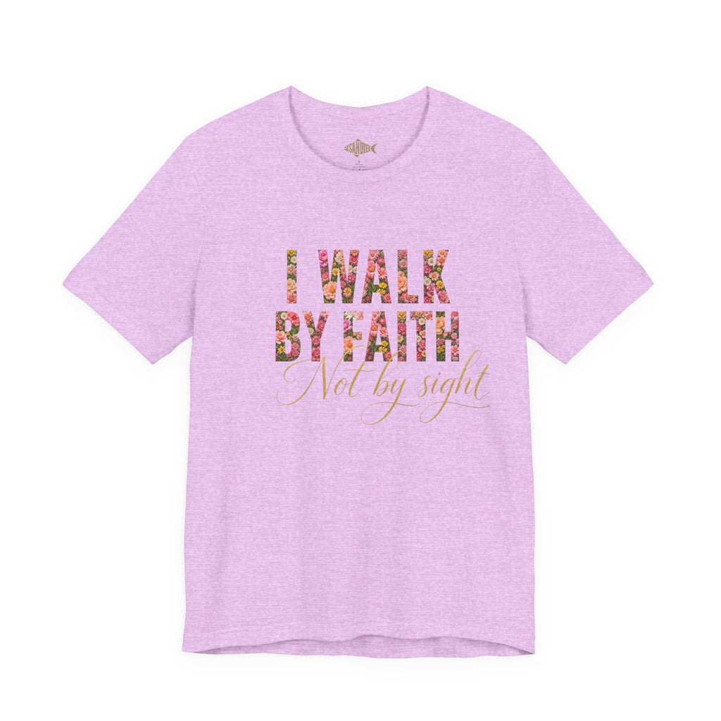 "I Walk by Faith" Bella Canvas 3001, Short sleeve T-shirt