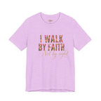 "I Walk by Faith" Bella Canvas 3001, Short sleeve T-shirt