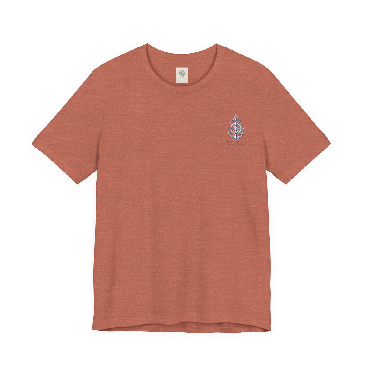 Anchor Graphic Tee — "Hold Steady Anchor Down" Nautical Shirt