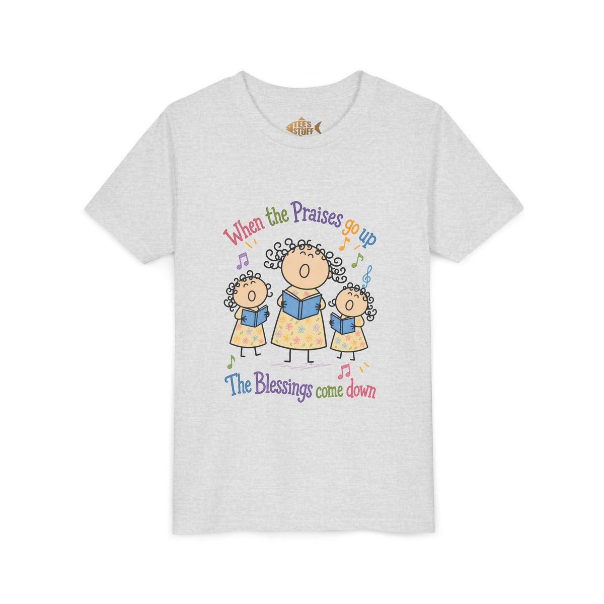 Youth Tee - 'When the Praises Go Up, The Blessings Come Down' Kids Choir Graphic