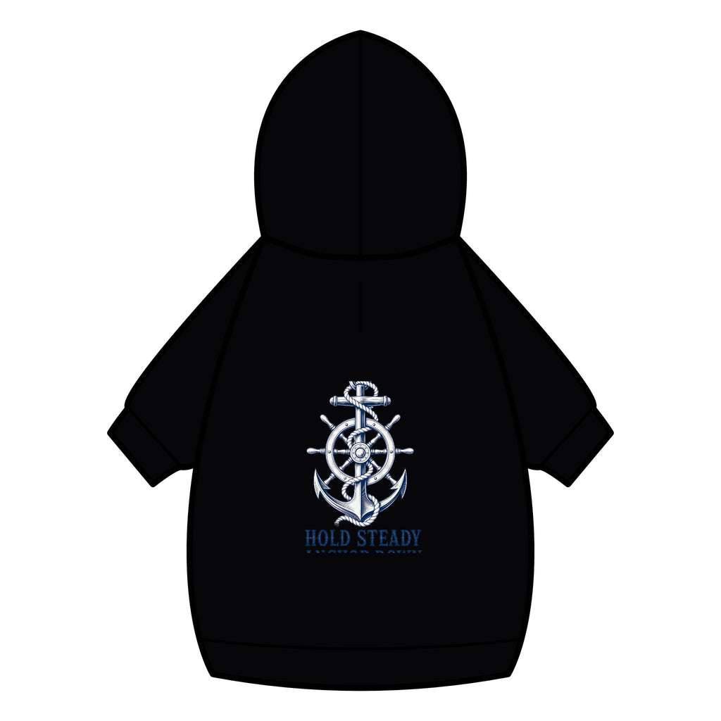 Pet Hoodie — Nautical Anchor "Hold Steady Anchor Down"