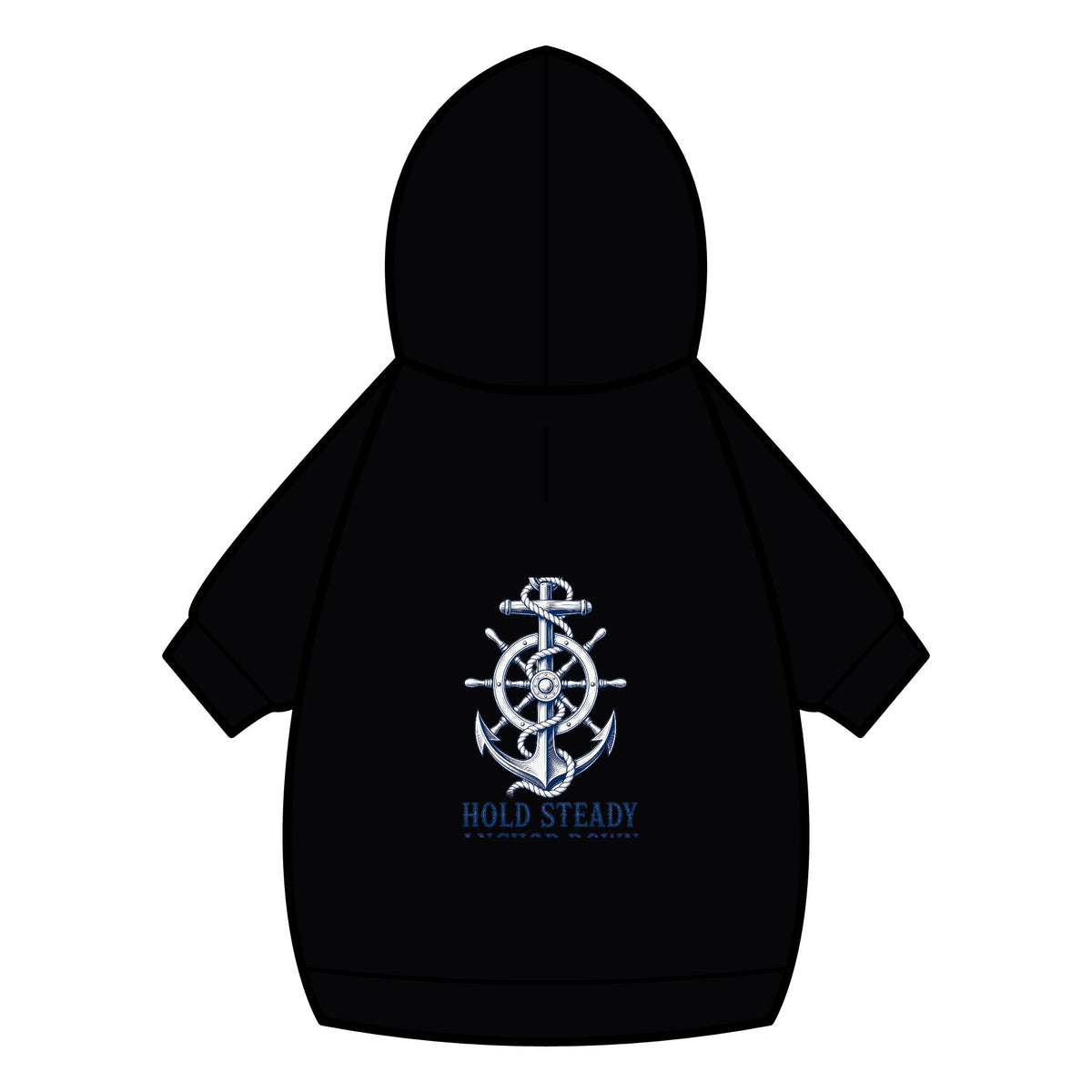 Pet Hoodie — Nautical Anchor "Hold Steady Anchor Down"