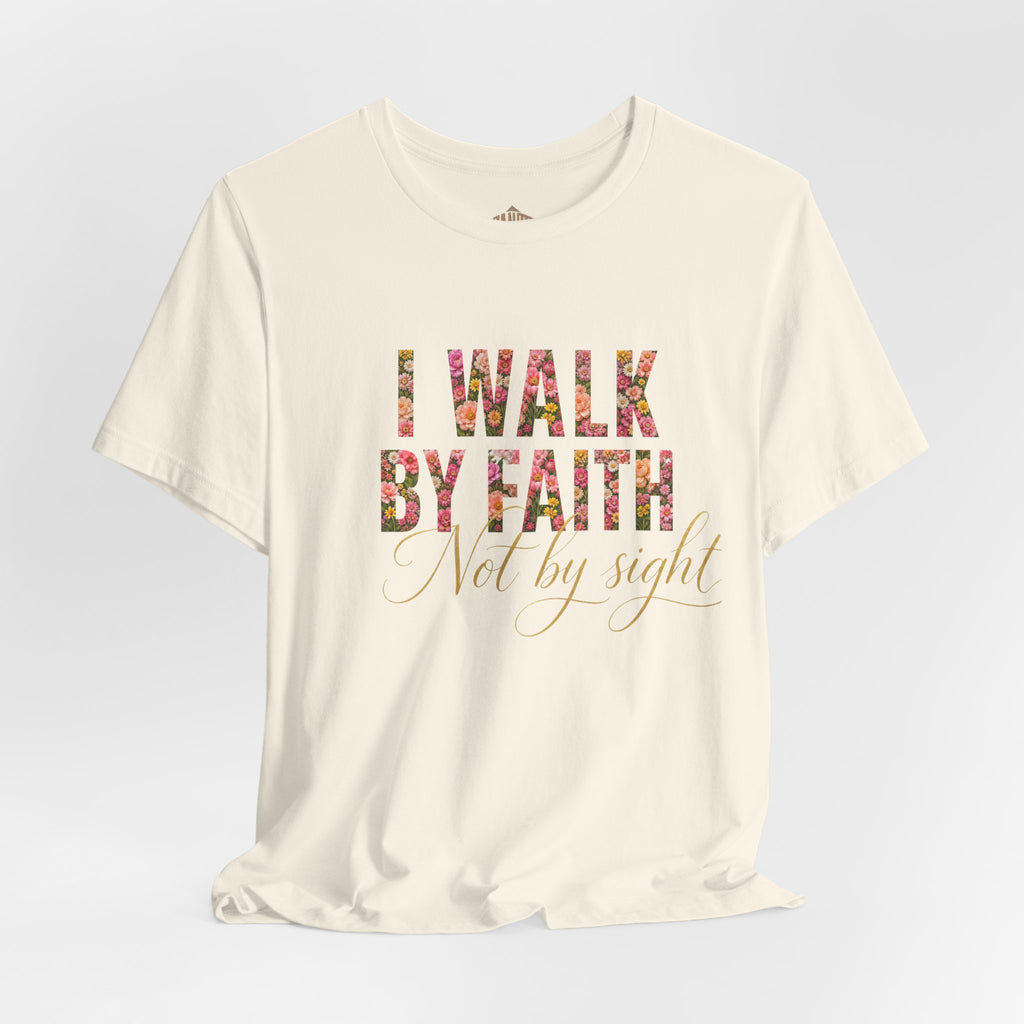 "I Walk by Faith" Bella Canvas 3001, Short sleeve T-shirt
