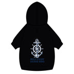 Pet Hoodie — Nautical Anchor "Hold Steady Anchor Down"