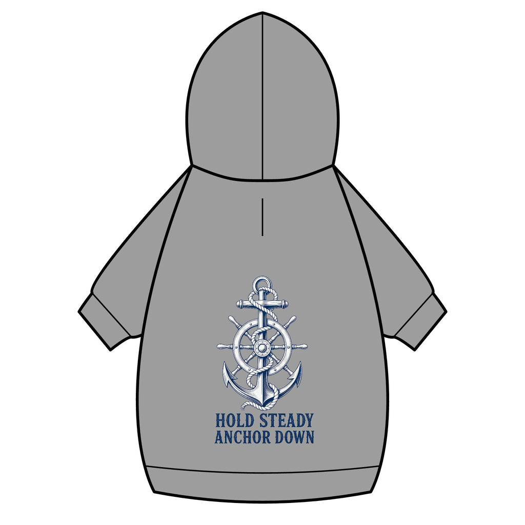 Pet Hoodie — Nautical Anchor "Hold Steady Anchor Down"