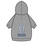 Pet Hoodie — Nautical Anchor "Hold Steady Anchor Down"