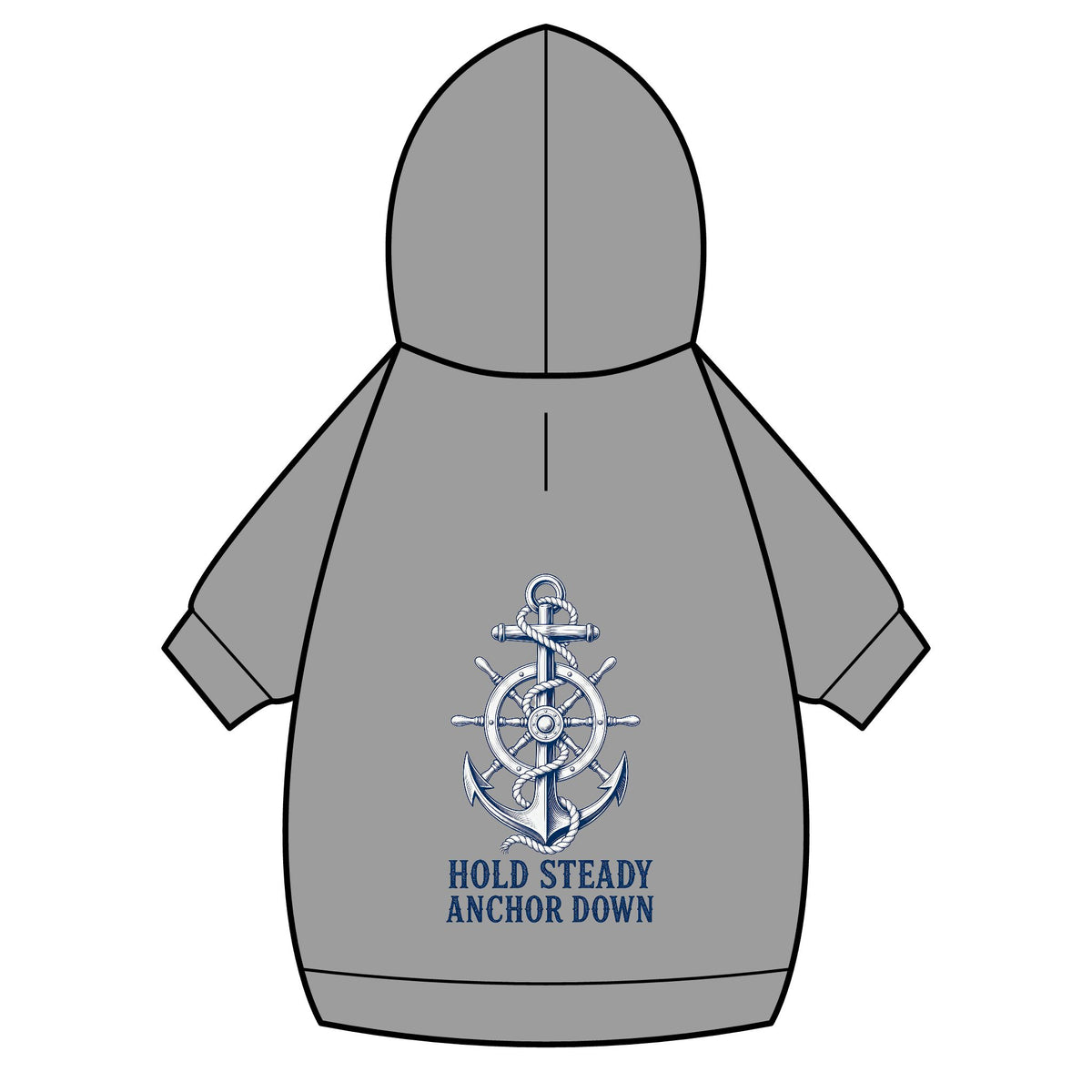 Pet Hoodie — Nautical Anchor "Hold Steady Anchor Down"
