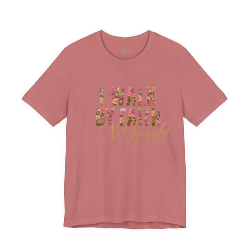 "I Walk by Faith" Bella Canvas 3001, Short sleeve T-shirt