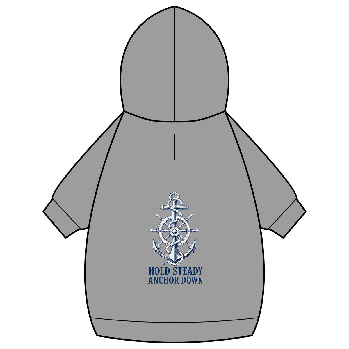 Pet Hoodie — Nautical Anchor "Hold Steady Anchor Down"