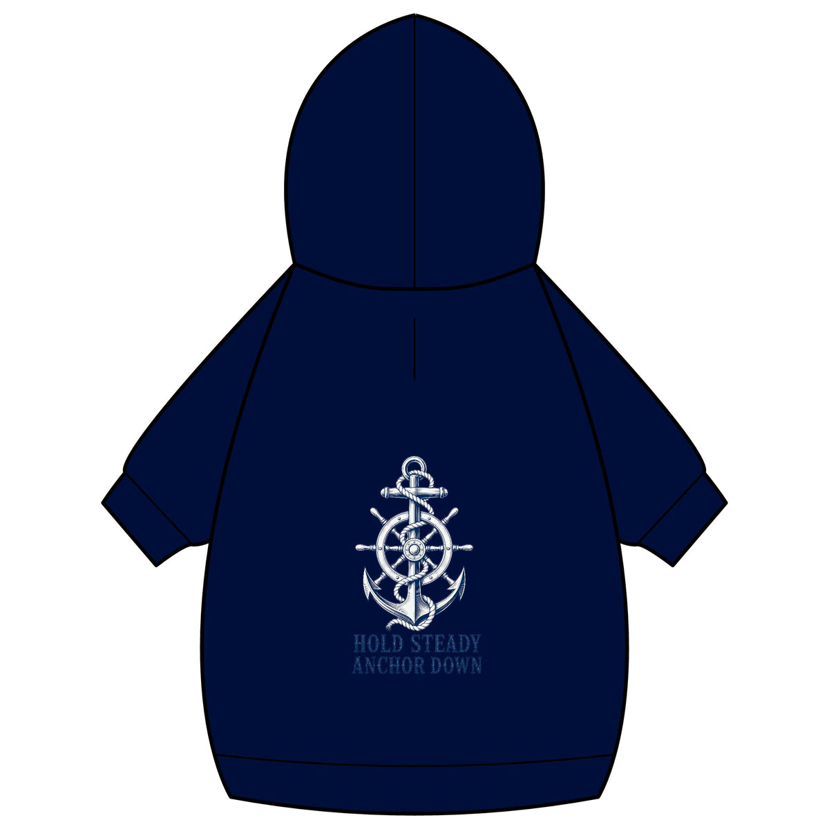 Pet Hoodie — Nautical Anchor "Hold Steady Anchor Down"