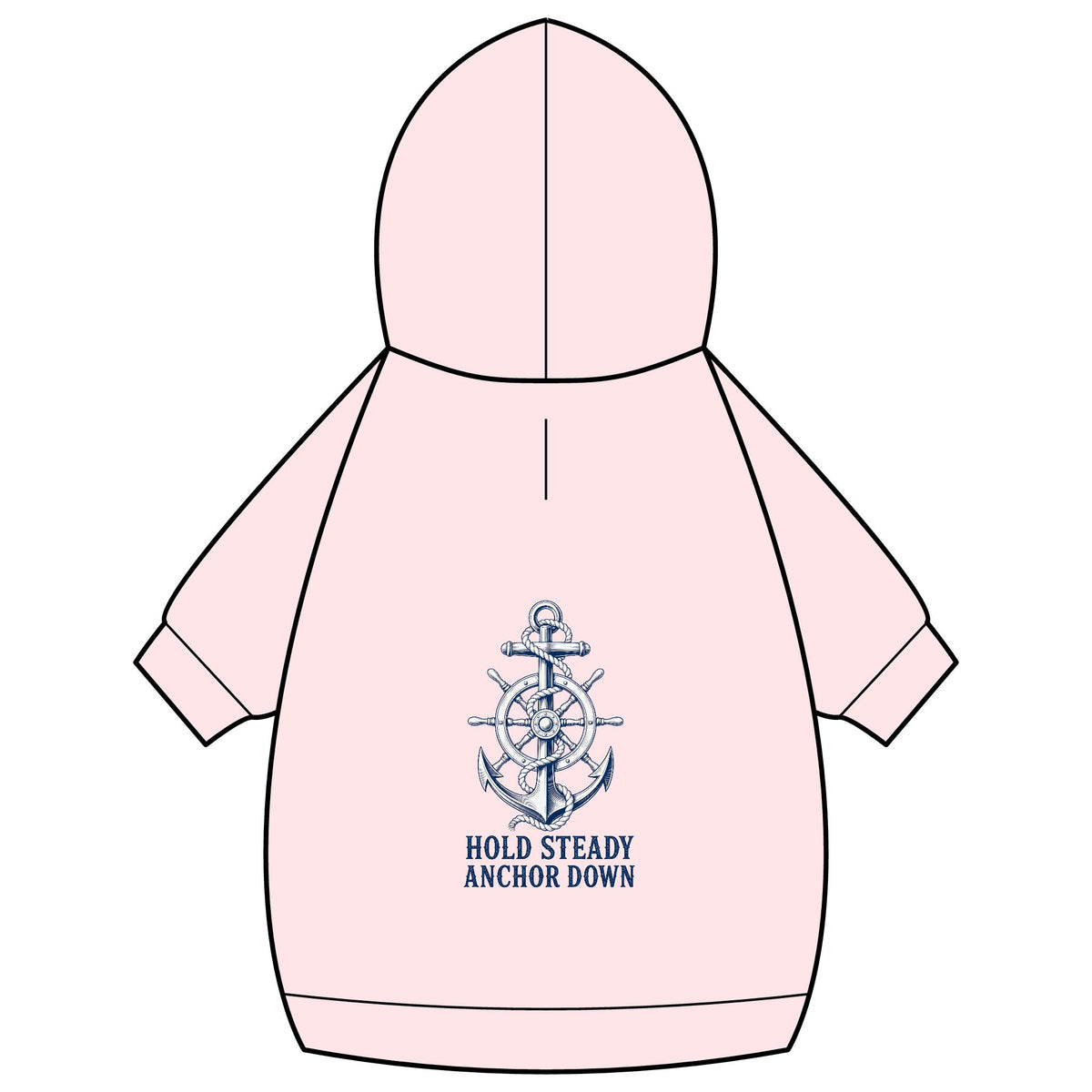 Pet Hoodie — Nautical Anchor "Hold Steady Anchor Down"