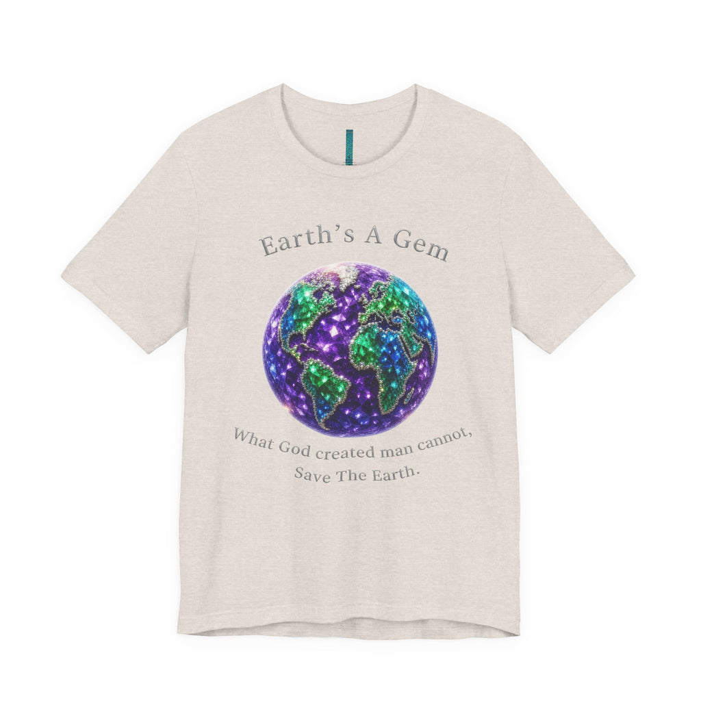 Earth's A Gem Tee — Save The Earth Graphic T-Shirt
