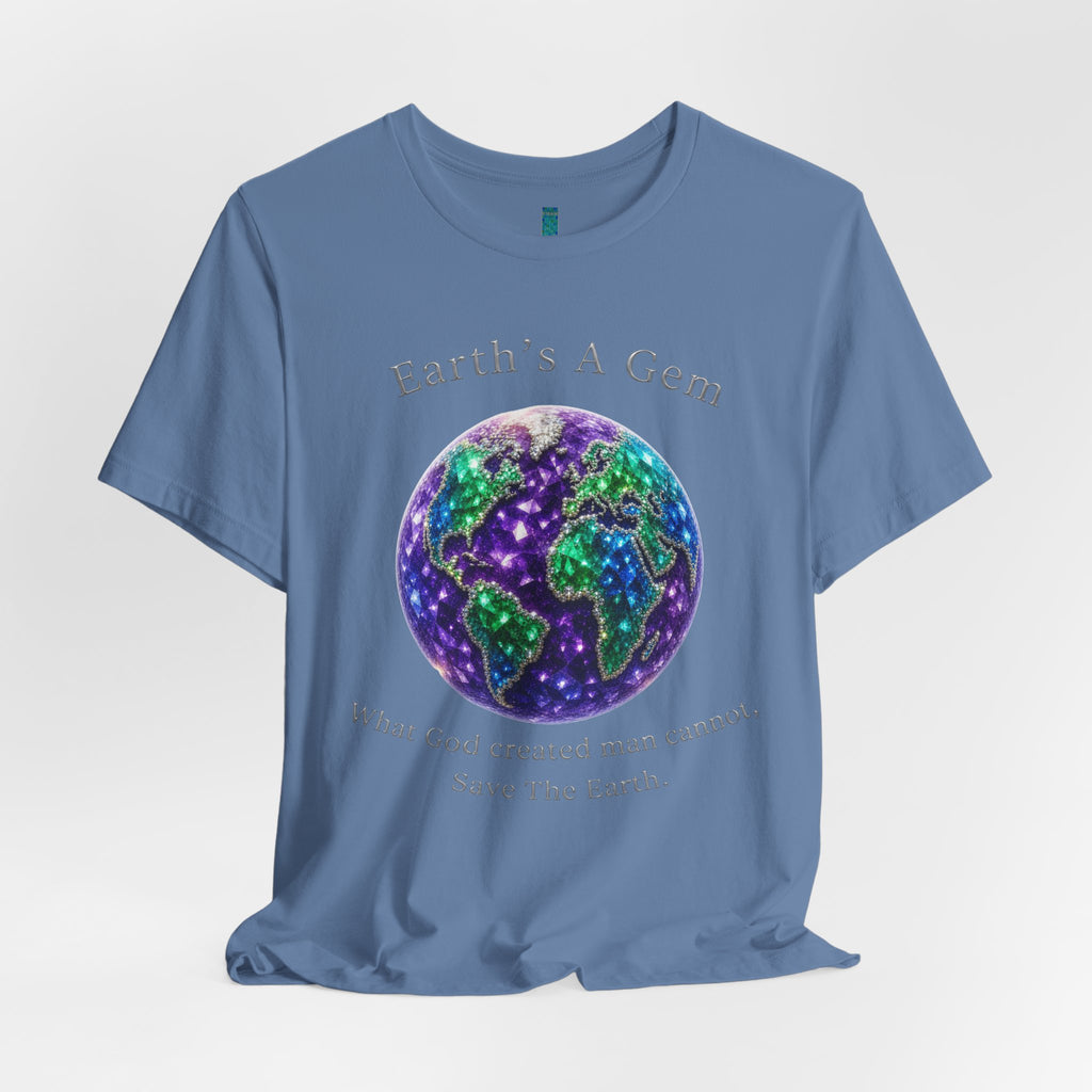 Earth's A Gem Tee — Save The Earth Graphic T-Shirt