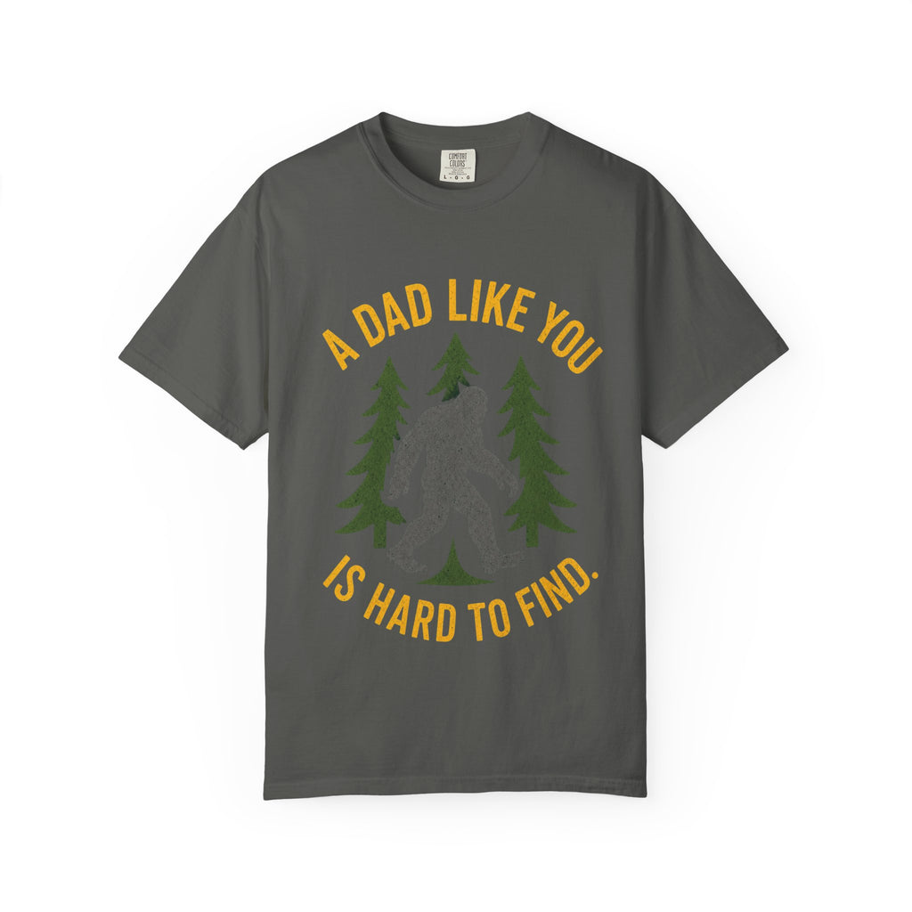 A Dad Like You Is Hard to Find T-Shirt