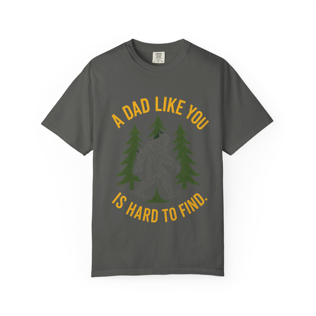 A Dad Like You Is Hard to Find T-Shirt