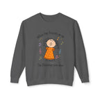 Faith Crewneck Sweatshirt — "When the Praises Go Up, The Blessings Come Down" Cute Choir Design
