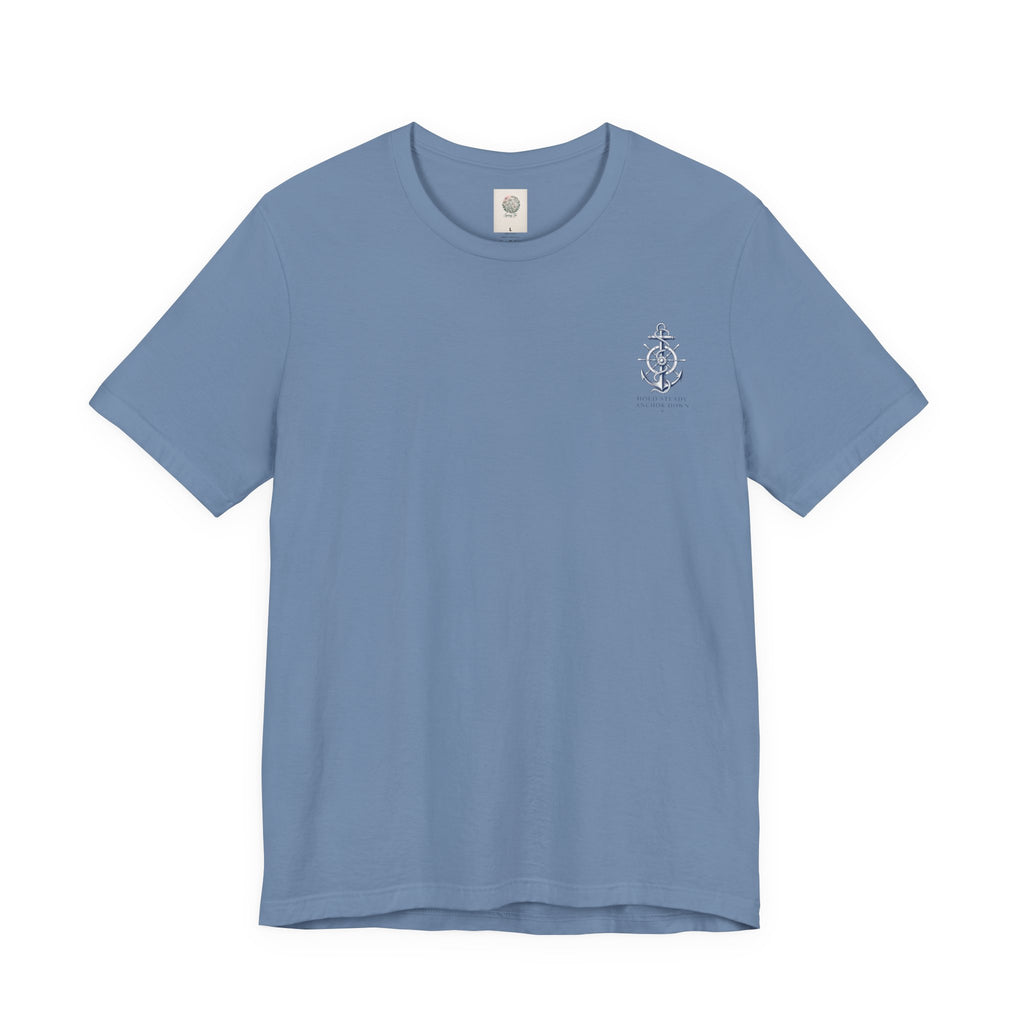 Anchor Graphic Tee — "Hold Steady Anchor Down" Nautical Shirt