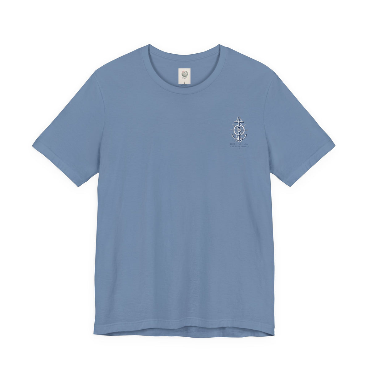 Anchor Graphic Tee — "Hold Steady Anchor Down" Nautical Shirt