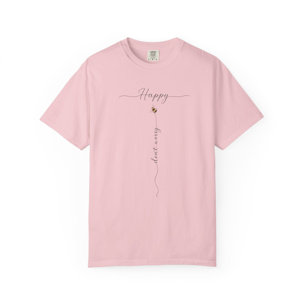 Don't Worry Bee Happy Tee -Unisex Garment-Dyed T-shirt
