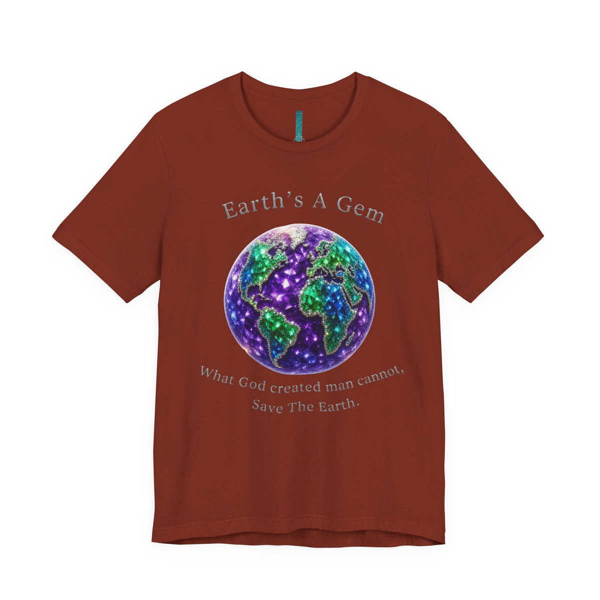 Earth's A Gem Tee — Save The Earth Graphic T-Shirt