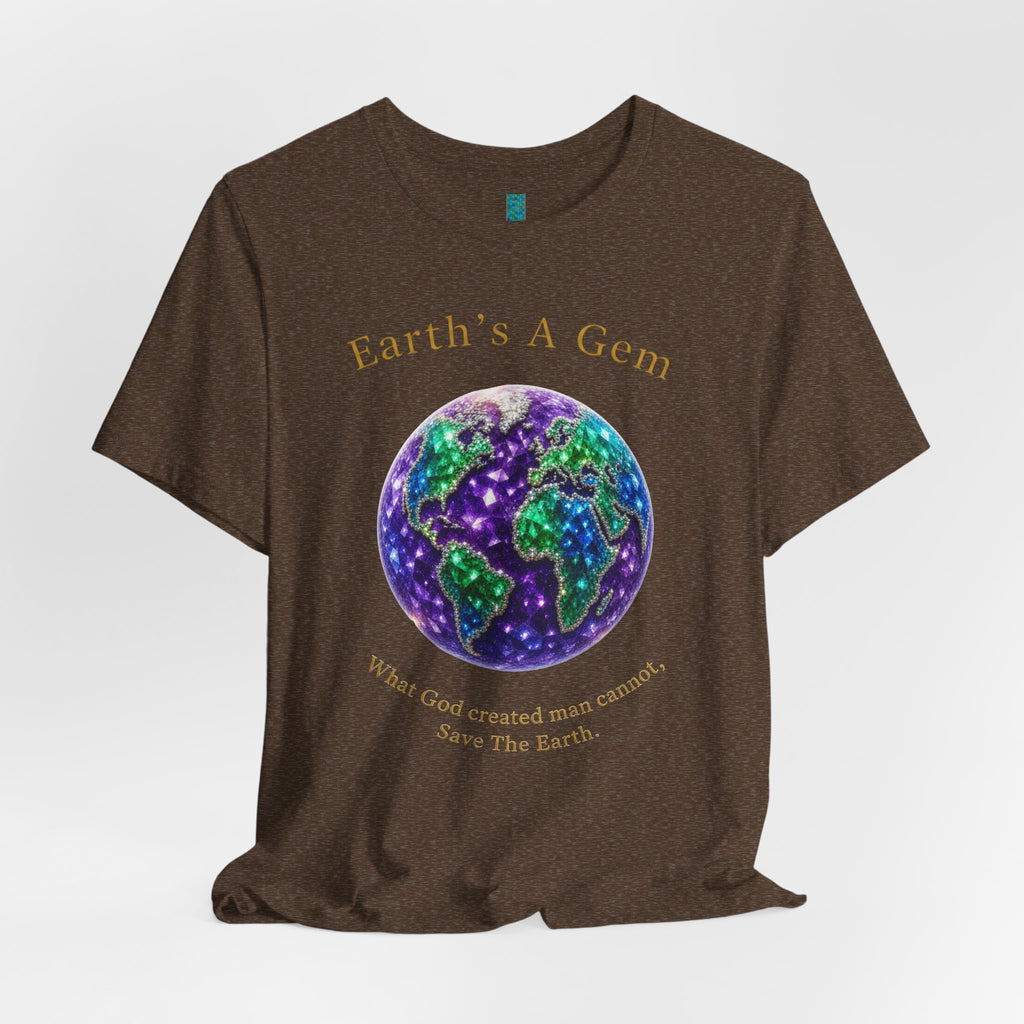 Earth's A Gem Tee — Save the Earth Eco Graphic T-Shirt