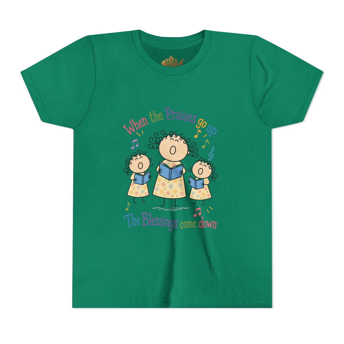 Youth Tee - 'When the Praises Go Up, The Blessings Come Down' Kids Choir Graphic