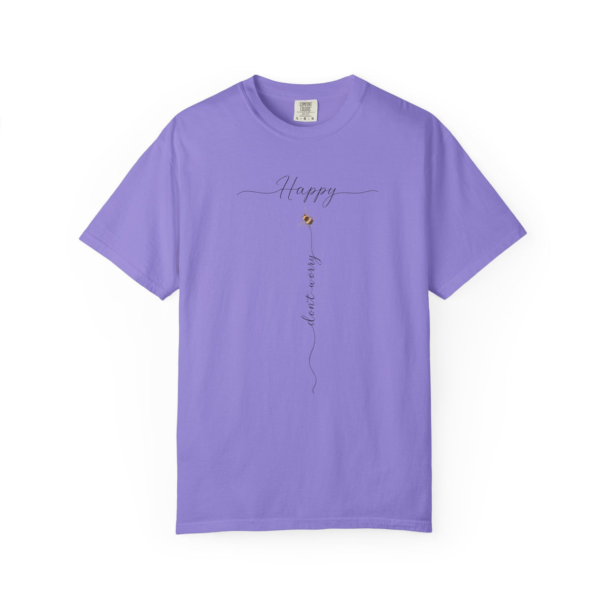 Don't Worry Bee Happy Tee -Unisex Garment-Dyed T-shirt