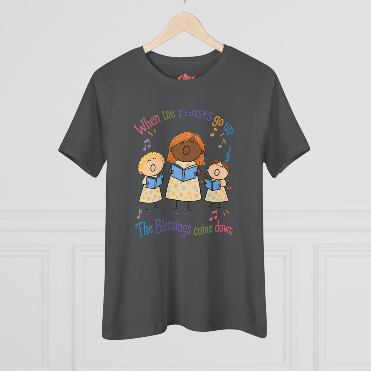 Women's Praise Choir Tee — "When the Praises Go Up, The Blessings Come Down"