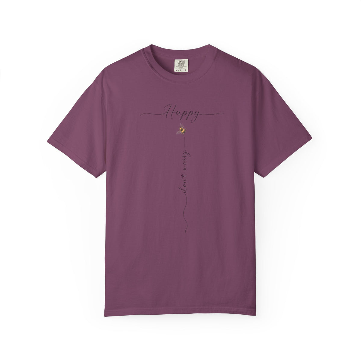 Don't Worry Bee Happy Tee -Unisex Garment-Dyed T-shirt