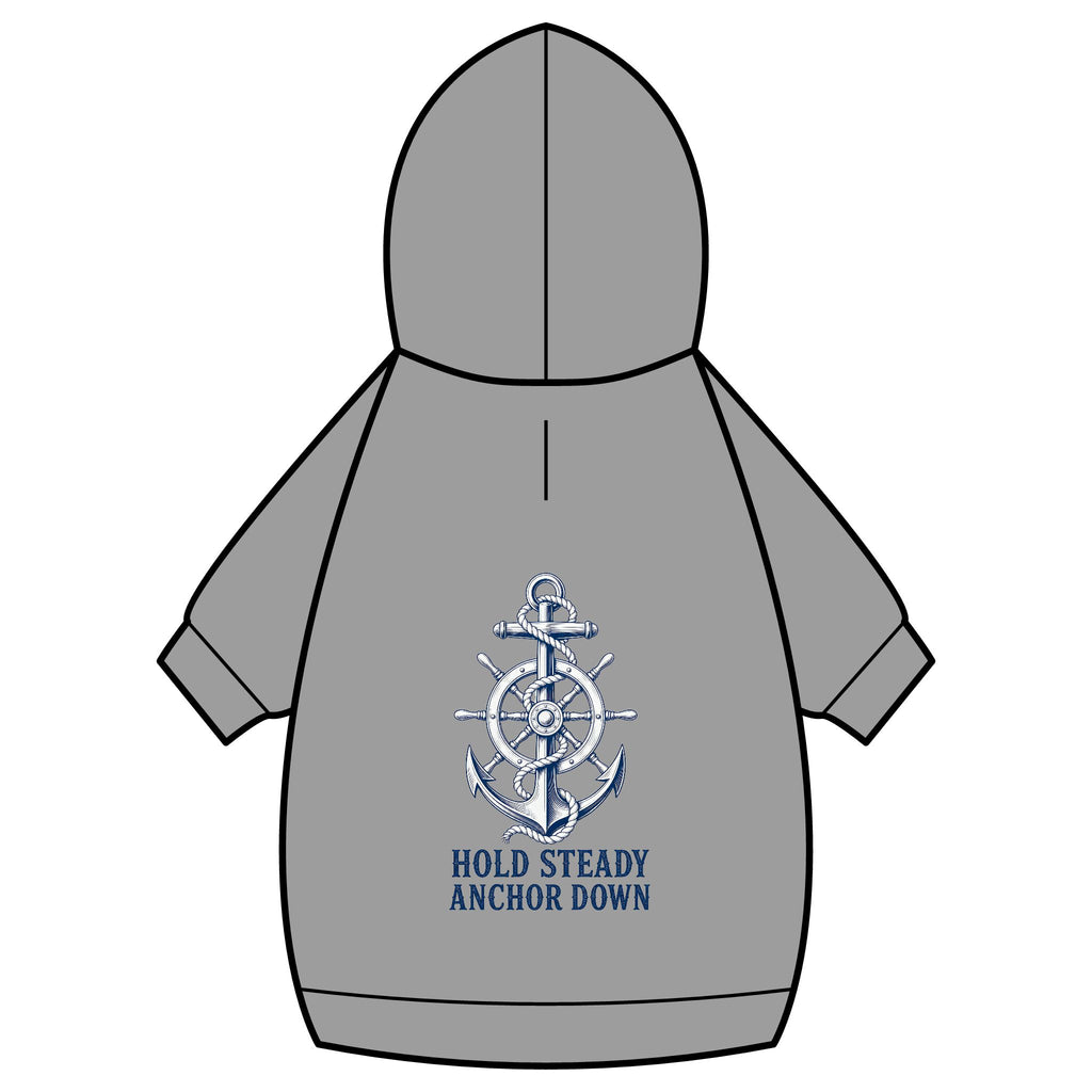 Pet Hoodie — Nautical Anchor "Hold Steady Anchor Down"
